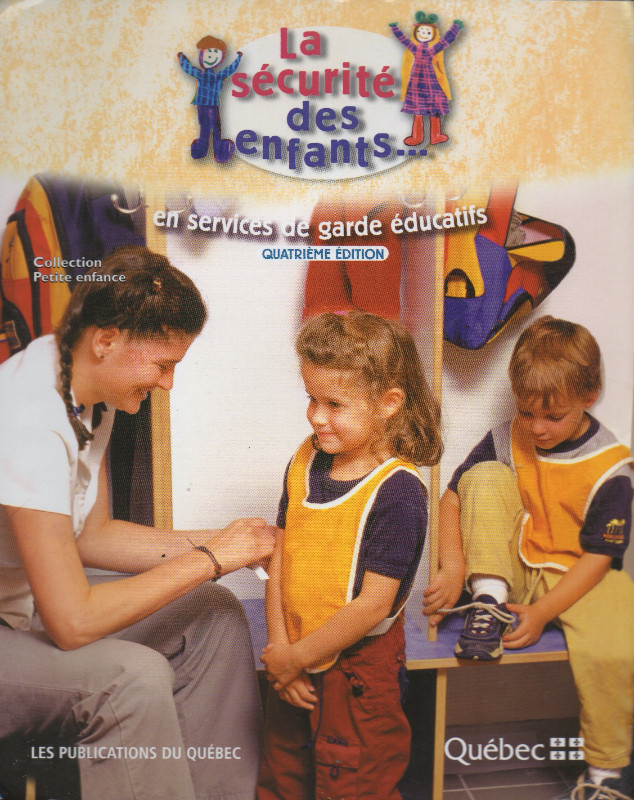 La Sécurité des enfants en services de garde éducatifs 4e éd. dans Manuels  à Longueuil/Rive Sud