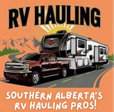 SOUTHERN ALBERTA’S MOST TRUSTED RV HAULING SERVICE!.. PICK UP & DELIVERY ANYWHERE in WESTERN CANADA...