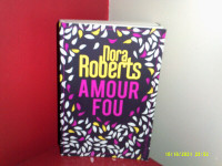 AMOUR FOU,  NORA ROBERTS