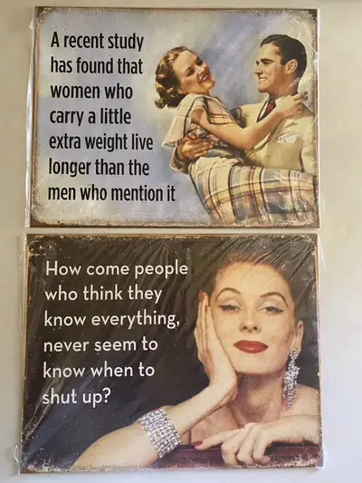 Funny Metal Signs $14 each 12.5” x 16” size, View more