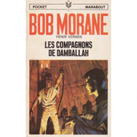 BOB MORANE LES COMPAGNONS DE DAMBALLAH #28 1970 COMME NEUF