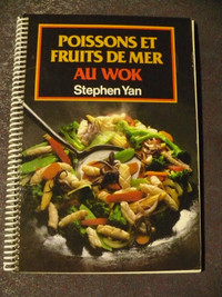 POISSONS ET FRUITS DE MER AU WOK ( STEPHEN YAN )