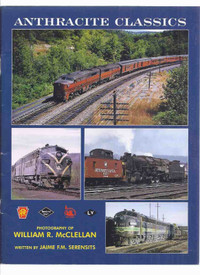 Anthracite Classics ( Coal Trains / Rail / Railroads )