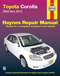 Haynes Toyota Corolla Repair Manual - 2004 through 2013