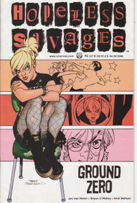 Hopeless Savages: Ground Zero - 2 comics.