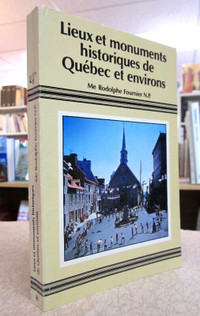 Lieux et monuments historiques de Québec et environs.