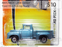 \ MATCHBOX 2006 FORD 1956 Pick Up (Metallic Light Blue) /