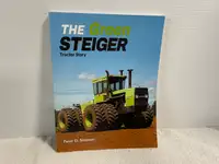 THE GREEN STEIGER Tractor Story History Book