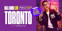 Max Amini Live in Toronto - May 5th, 2024 @ 6:00 pm