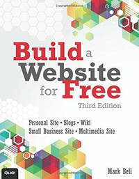 [PAPERBACK] Build a Website for Free - Mark Bell