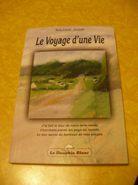 LE VOYAGE D'UNE VIE ( SOLANGE JAUVIN ) BIOGRAPHIE QUÉBEC