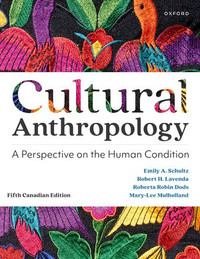 Cultural Anthropology 5e Schultz 9780190165963