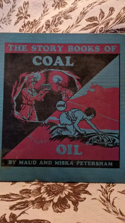 The Story Book of Coal and Oil 1948 (1935), View more