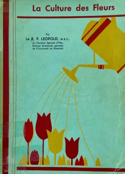 Antiquité 1945 "La Culture des Fleurs" Institut Agricole d'Oka, View more