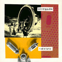 Secession – "Radioland" Original 1987 UK 7" Vinyl