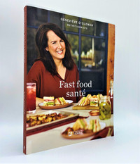 Fast food santé - Geneviève O'gleman - Livre de cuisine