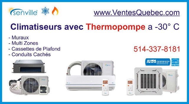 ~  Thermopompe a -30° C avec Climatiseur Split Mural dans Chauffages et humidificateurs  à Ville de Montréal
