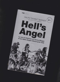 Hell's Angel: La vie et l'histoire de Sonny Barger et Hell's....