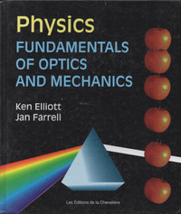 Physics : fundamentals of optics and mechanics