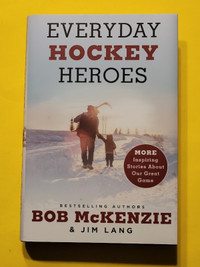 Everyday Hockey Heroes: Volume II book (Bob McKenzie & Jim Lang)
