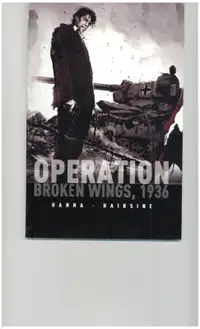 Boom! Studios - Operation: Broken Wings, 1936 - TPB #1 - WW2/Spy