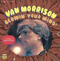 Van Morrison - Blowin Your Mind