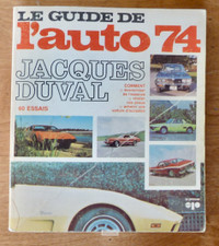 Le guide de l'auto 74 de Jacques Duval [ 1974 ]