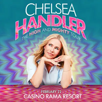 Chelsea Handler: The High and Mighty Tour •: The High and Mighty Tour • Sunday, February 22, 2026 Pr...