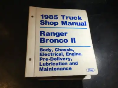 "1985 Ranger Bronco II Truck Shop Manual" OEM Part Number: FPS1201385F Written for Ford dealership m...