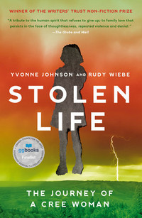 Stolen LifeTHE JOURNEY OF A CREE WOMAN9780676971965