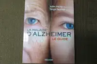 LA MALADIE D'ALZHEIMER: LE GUIDE