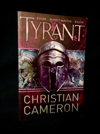 Novel ’Tyrant’ by Christian Cameron