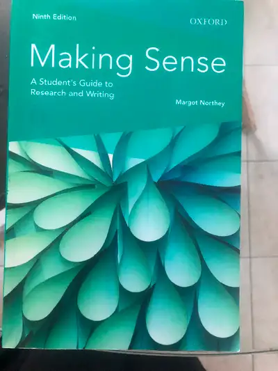 York University Textbook Making Sense A student’s guide to Research and Writing Margot Northey Oxfor...