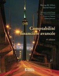 Comptabilité financière avancée 4e édition de Hilton et Herauf
