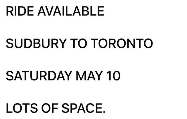Ridesharing  (sudbury to toronto) in Other in Sault Ste. Marie - Image 3