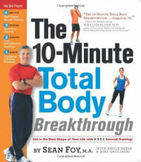 The 10-Minute Total Body Breakthrough by Sean Foy