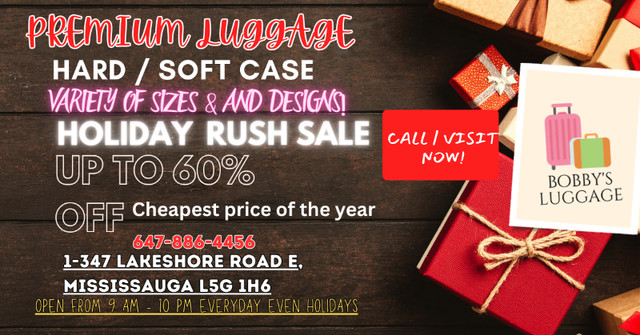 SOFT  / HARD CASE LUGGAGE - HOLIDAY RUSH SALE UP TO 60% OFF in Other in Mississauga / Peel Region