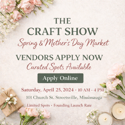 The Craft Show - Spring & Mother's Day Market, View more