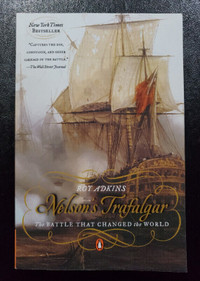 Nelson's Trafalgar by Roy Adkins - Naval History Book