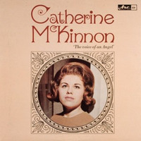 Catherine McKinnon (Her very First Album)"The Voice of an Angel"