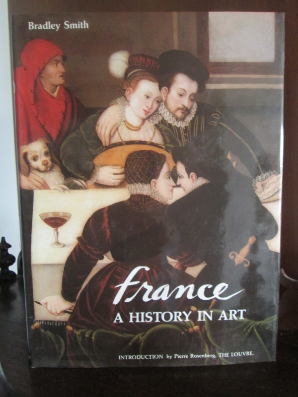 FRANCE - HISTORY IN ART, by Bradley Smith dans Essais et biographies  à Ville de Montréal
