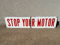 Vintage “Stop Your Motor” Porcelain Signage