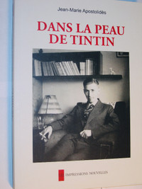 TINTIN  Livre "Dans la peau de TINTIN" 2010