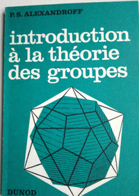 Introduction à la théorie des groupes R.S. ALEXANDROFF