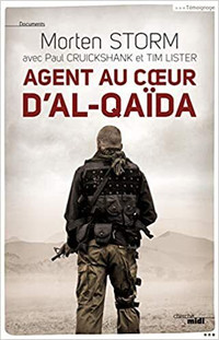 Agent au cœur d'Al-Qaïda par Morten Storm, Cruickshank et Lister