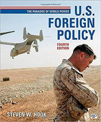 U.S. Foreign Policy, The Paradox of World Power 4th Edition Hook