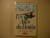 Francine Ouellette / Les Ailes du Destin