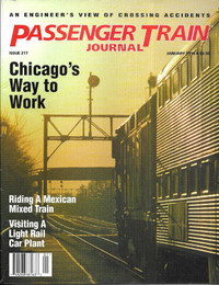 PASSENGER TRAIN JOURNAL  January 1996 Issue #217