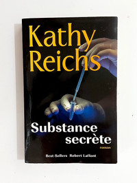Roman - Kathy Reichs - Substance secrète - Grand format