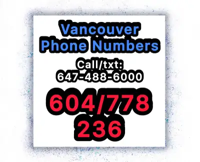 Rare Phone Numbers for Vancouver 604/778/236 Vip Phone Numbers, View more